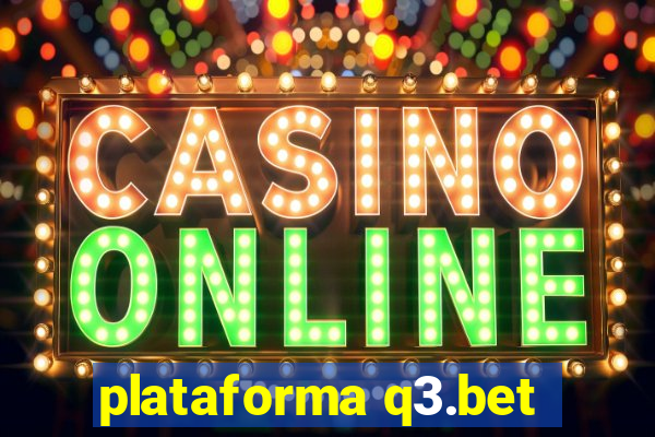 plataforma q3.bet